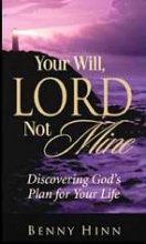 Your will lord, not mine