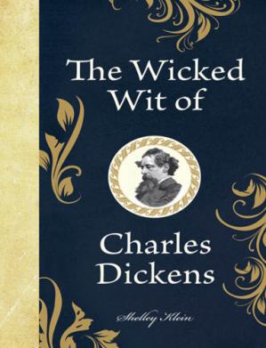 The wicked wit of Charles Dickens