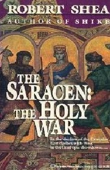 THE SARACEN: BOOK TWO: THE HOLY WAR