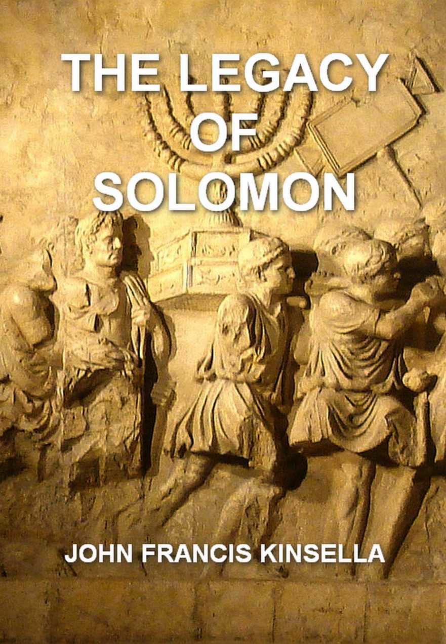 THE LEGACY OF SOLOMON: The Temple of the Jews