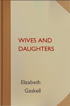 WIVES AND DAUGHTERS