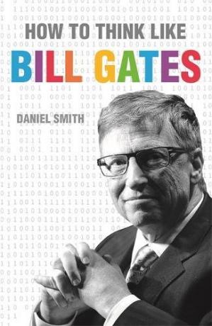 How to think like bill gates