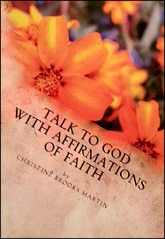 Talk to God with Affirmations of faith