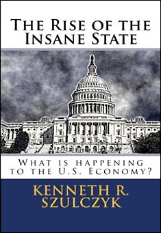 The rise of the insane state