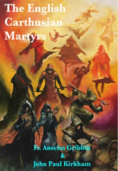The English Carthusian Martyrs