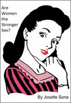 Are women the stronger Sex