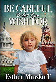 Be careful what you wish for