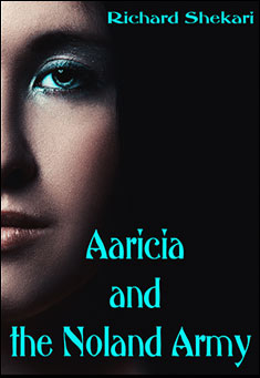 Aaricia and the Noland Army