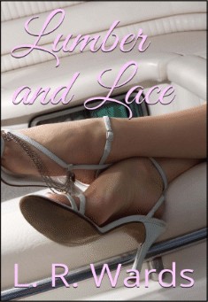 Lumber and lace