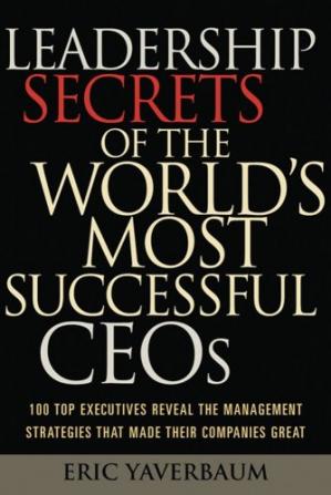 Leadership secret of the most successful CEOs