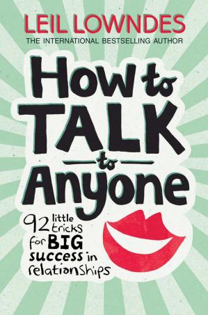 How to talk to anyone