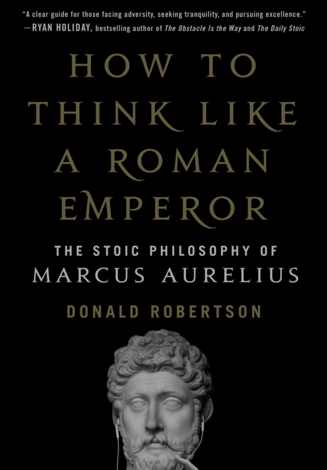 How to think like a Roman emperor