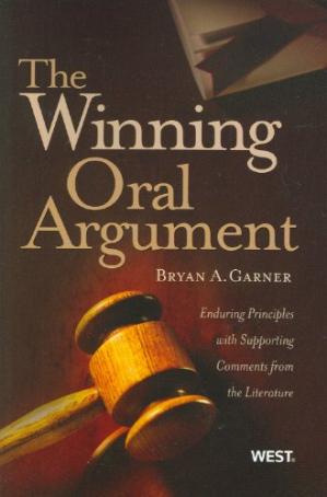 The winning oral argument enduring principles with supporting comments from the literature