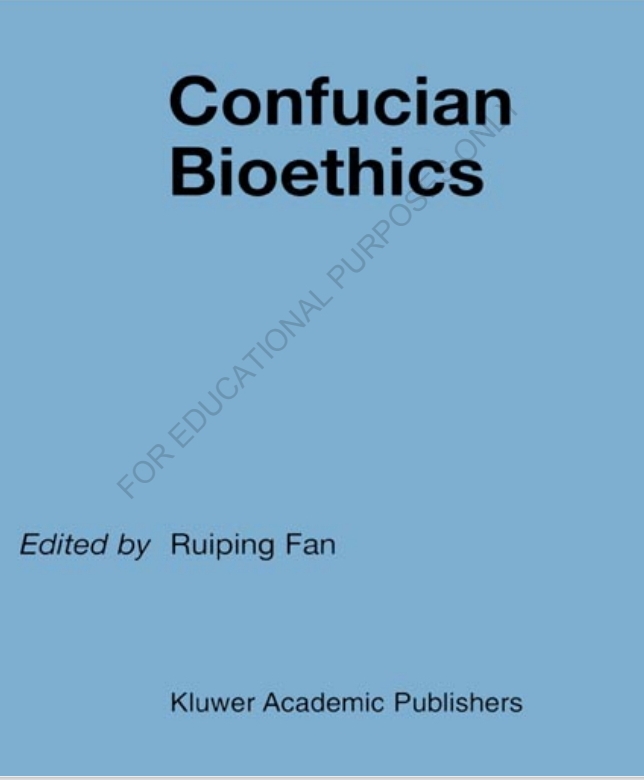 CONFUCIAN BIOETHICS