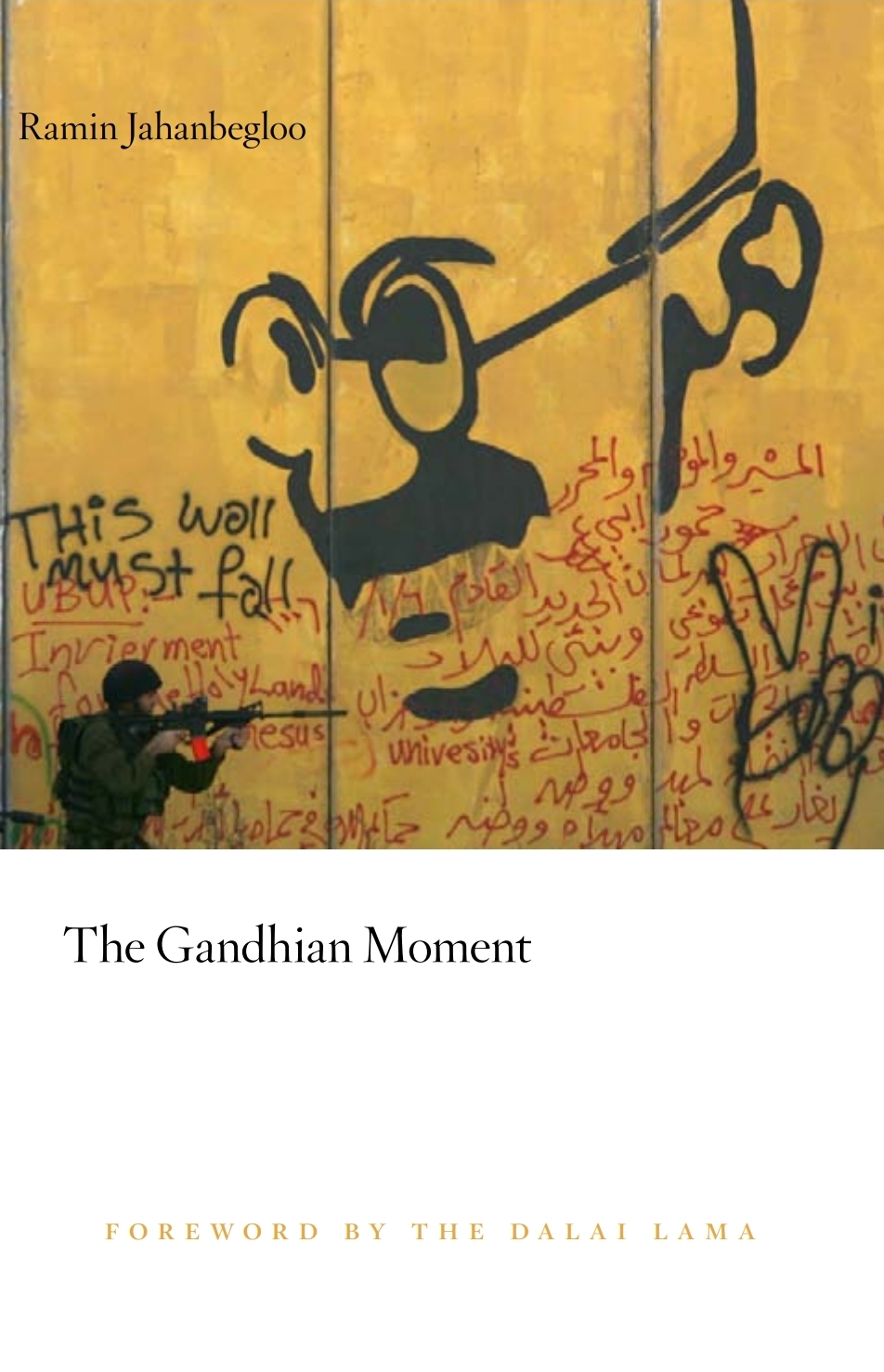 The Gandhian Moment