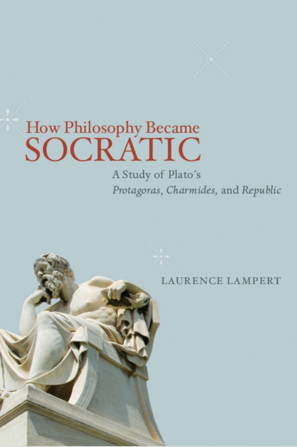 How Philosophy Became Socratic