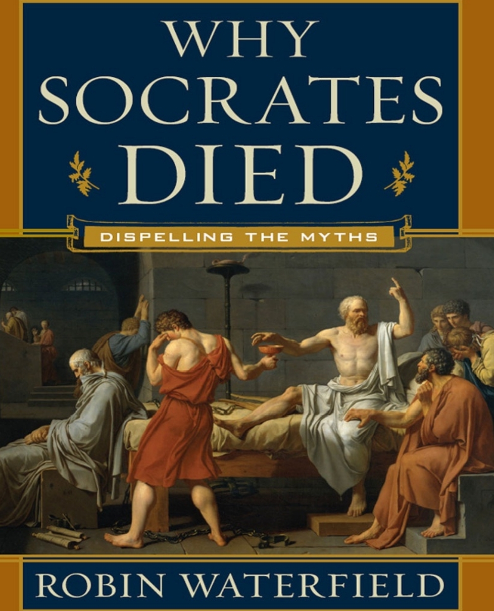 WHY SOCRATES DIED